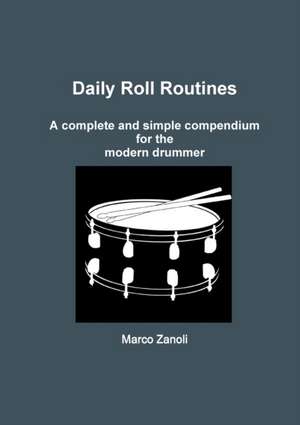 Daily Roll Routines de Marco Zanoli