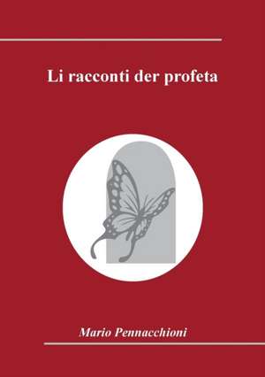 Li racconti der profeta de Mario Pennacchioni