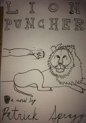 Lion Puncher de Patrick Spragg