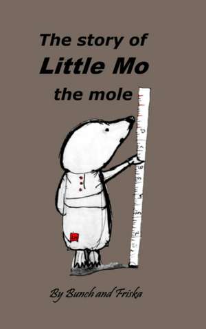 The story of Little Mo the mole de Cynthia Blondel-Lamb