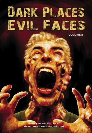 Dark Places, Evil Faces de Mark Lumby