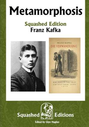 Metamorphosis (Squashed Edition) de Franz Kafka