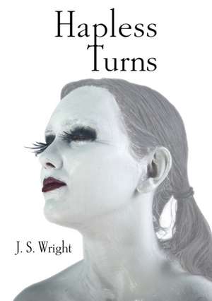 Hapless Turns de Julian Wright