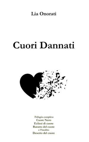 Cuori Dannati de Lia Onorati