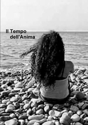 Il Tempo dell'Anima de Carmela Genduso