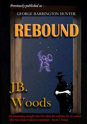 REBOUND de Jb Woods