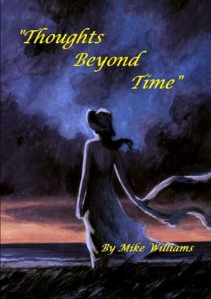 Thoughts Beyond Time de Mike Williams