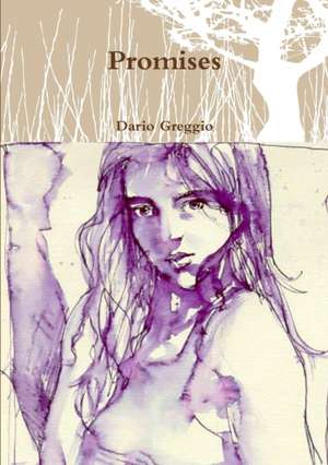 Promises de Dario Greggio