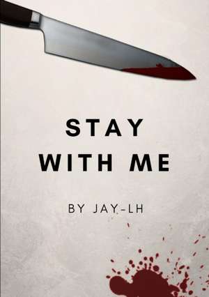 Stay with me de Jay-Lh