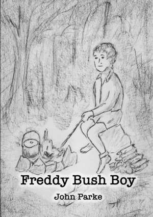 Freddy Bush Boy de John Parke