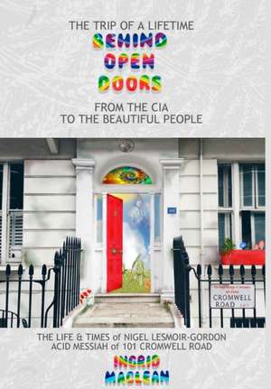 Behind Open Doors de Ingrid Maclean