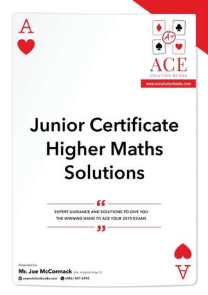 Junior Certificate Higher Maths Solutions 2018/2019 de Joe McCormack