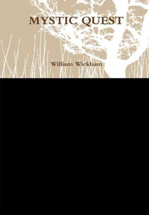 Mystic Quest de William Wickham