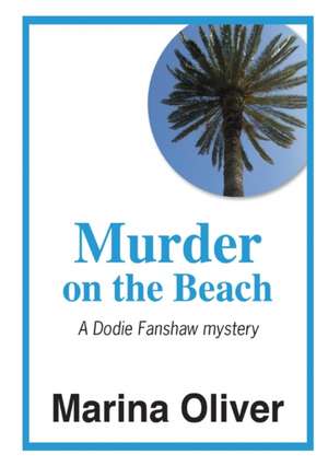 Murder on the Beach de Marina Oliver