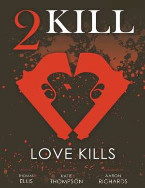 2Kill de Thomas Ellis