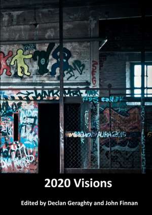 2020 - Visions de Declan Geraghty