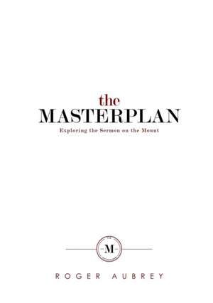 The Masterplan de Roger Aubrey