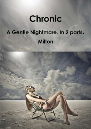 Chronic de Milton