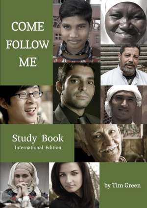 Come Follow Me (Second International Edition) de Tim Green