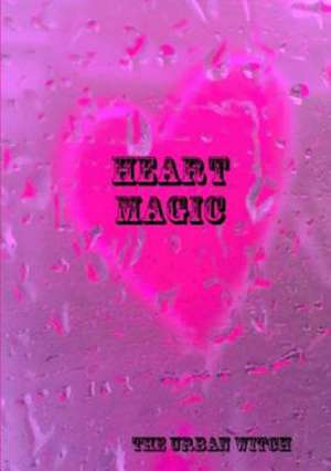 Heart Magic de Witch, The Urban