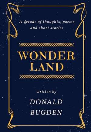 Wonderland de Bugden, Donald