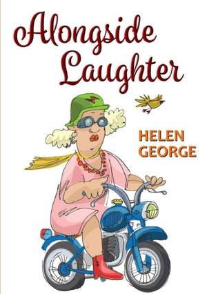 Alongside Laughter de Helen George