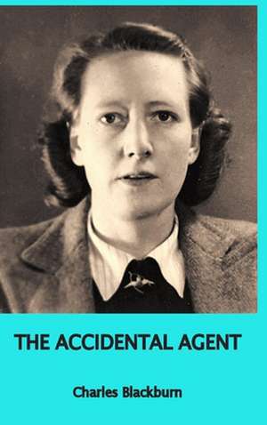 The Accidental Agent de Robbie Robinson