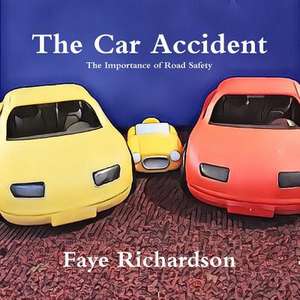 The Car Accident de Richardson, Faye