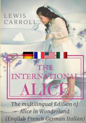 The international Alice de Lewis Carroll