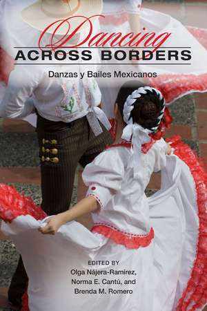 Dancing across Borders: Danzas y Bailes Mexicanos de Olga Najera-Ramirez