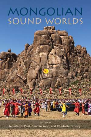 Mongolian Sound Worlds de Jennifer C. Post