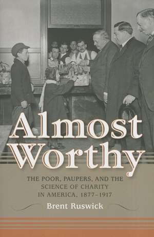 Almost Worthy de Brent Ruswick