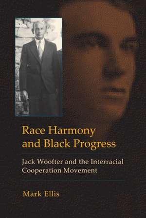 Race Harmony and Black Progress de Mark Ellis
