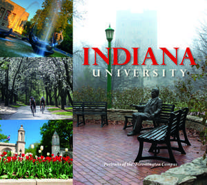 Indiana University – Portraits of the Bloomington Campus de Iu Press Journals