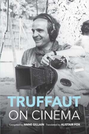 Truffaut on Cinema de Anne Gillain