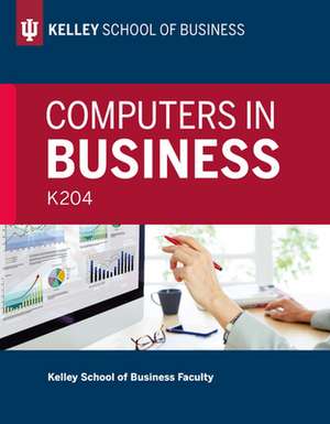 COMPUTERS IN BUSINESS K204 2/E