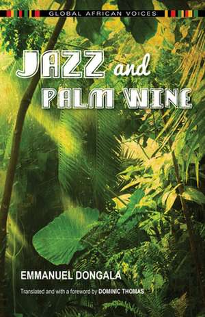 Jazz and Palm Wine de Emmanuel Dongala