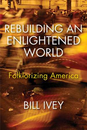 Folklore de Bill Ivey