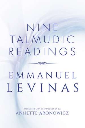 Nine Talmudic Readings de Emmanuel Levinas