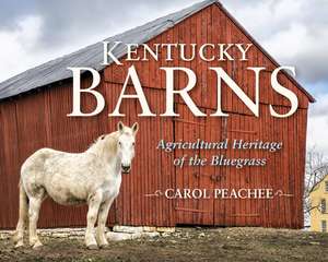 Kentucky Barns de Carol Peachee