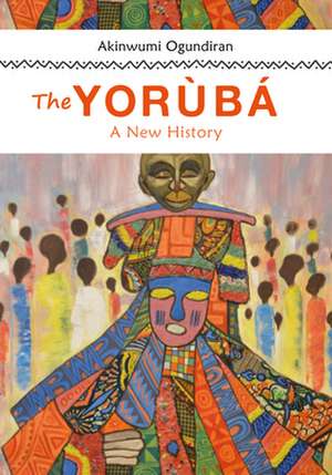 The Yoruba de Akinwumi Ogundiran