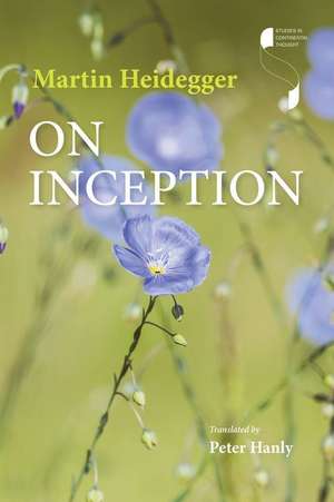 On Inception de Martin Heidegger