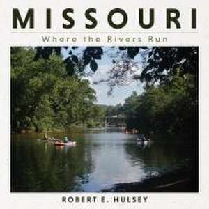 Missouri de Robert E Hulsey