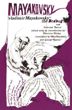 The Bedbug and Selected Poetry de Vladimir Mayakovsky