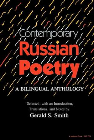 Contemporary Russian Poetry – A Bilingual Anthology de Gerald Stanton Smith