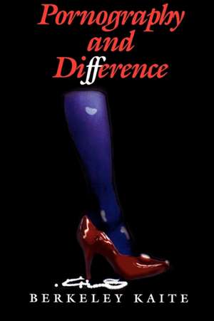 Kaite, B: Pornography and Difference
