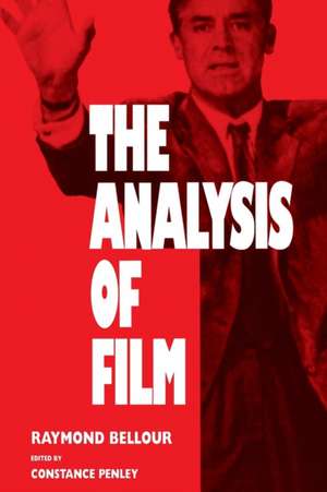 The Analysis of Film de Raymond Bellour