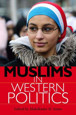 Muslims in Western Politics de Abdulkader H. Sinno