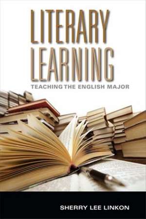 Literary Learning de Sherry Lee Linkon