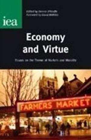 O'Keeffe, D: Economy and Virtue de Dennis O'Keeffe